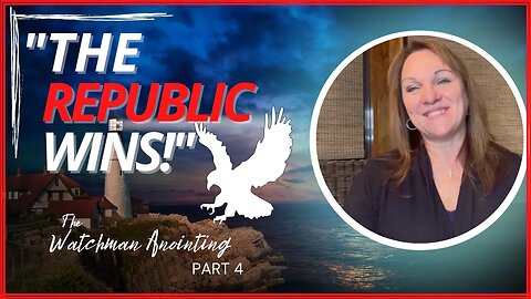 "The Republic Wins!" Prophetic Dream, Governmental Intercession & The Watchman Anointing - Part 4