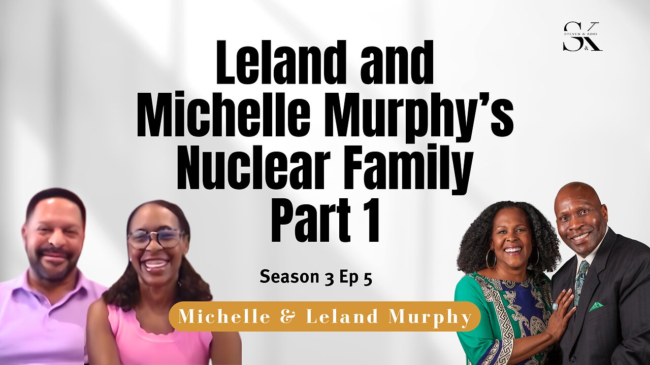 Redefining The Modern Nuclear Family: The Murphy's 32-Year Marriage Part 1