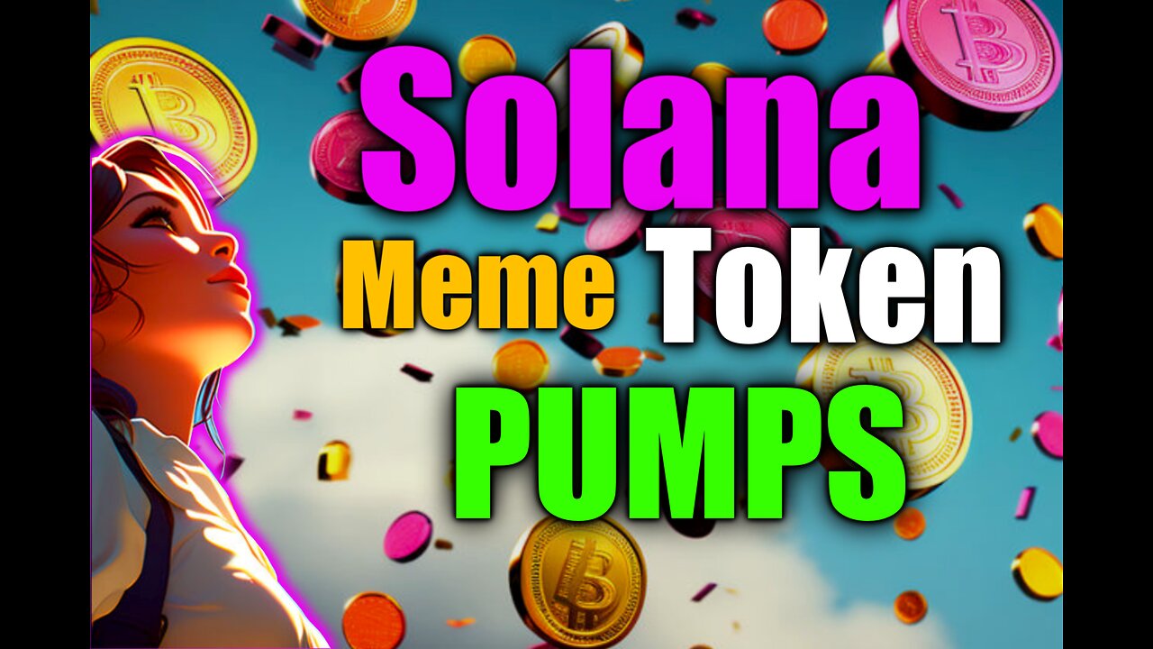 Solana Meme Token Pumps And Bitcoin Dip Explained
