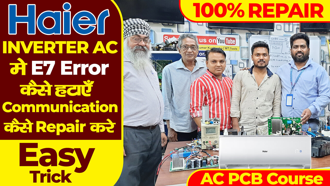 How To Resolve E7 Error Of Air Conditioner | AC PCB Repairing Course