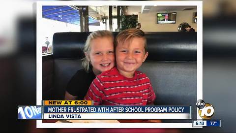 Mom frustrated with after-school program policy