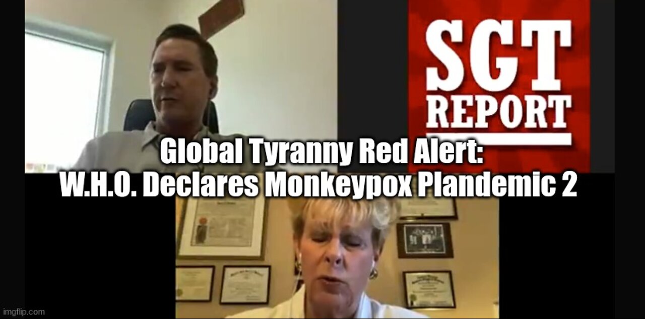 Global Tyranny Red Alert: W.H.O. Declares Monkeypox Plandemic 2!