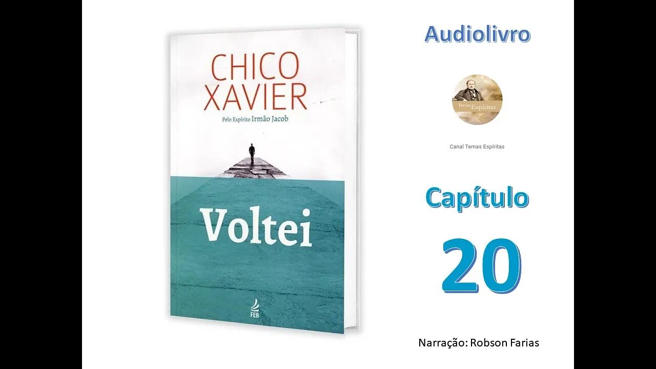 Voltei - Capítulo 20 - Audiolivro