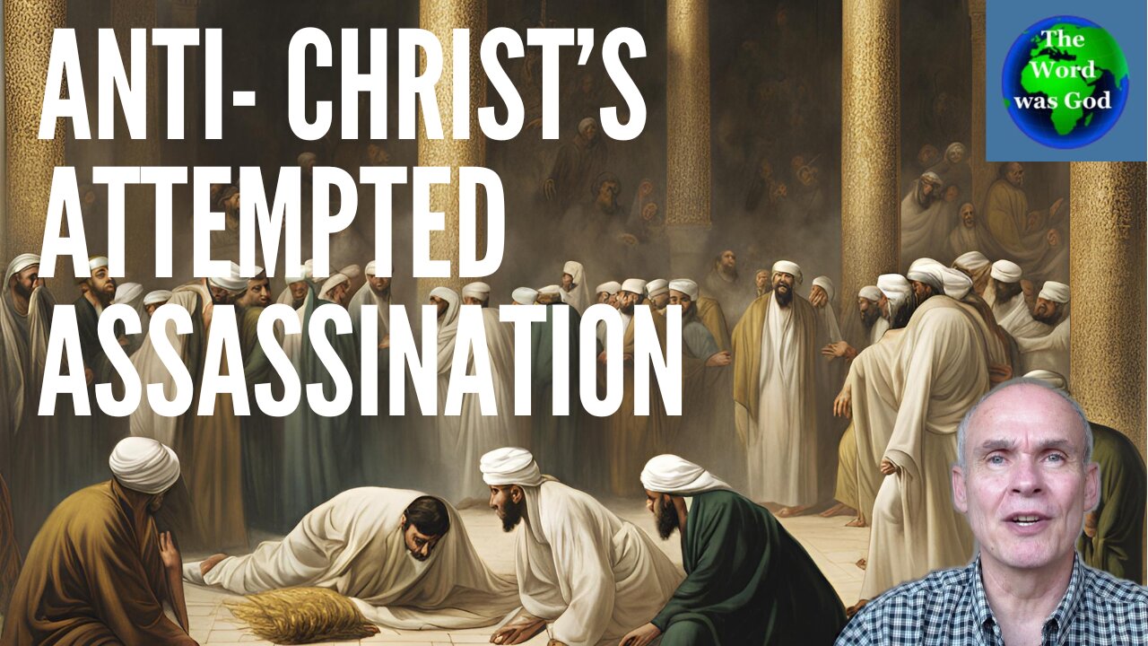 Anti-Christ’s attempted assassination