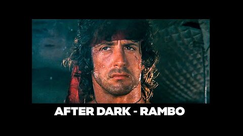 Rambo remix After dark