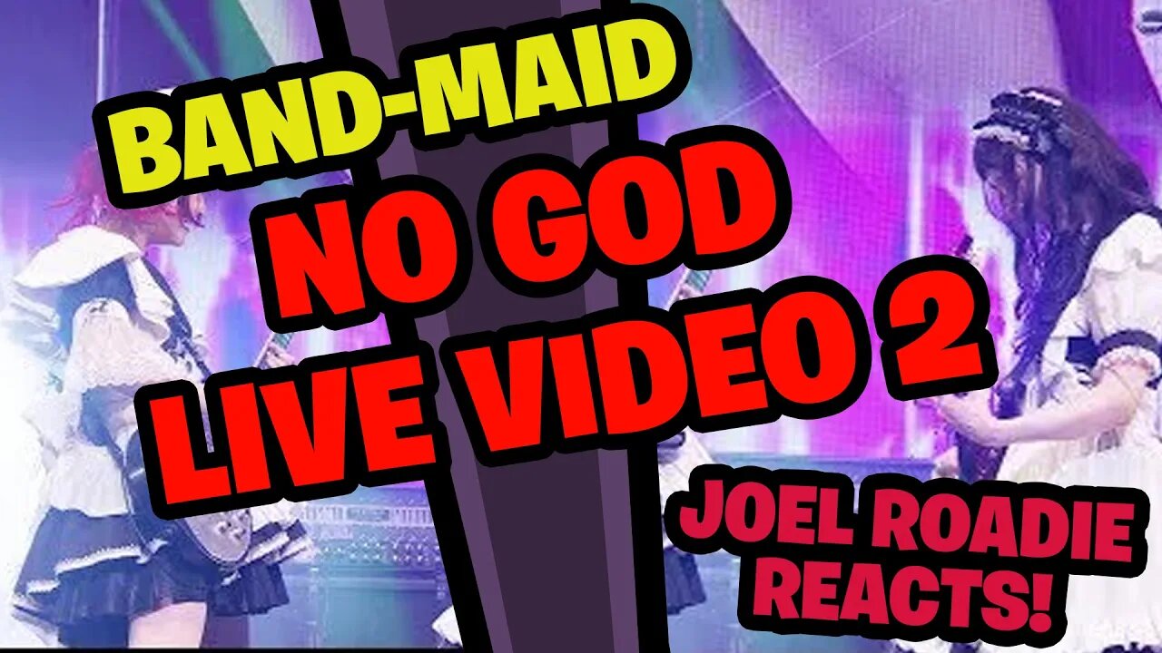 BAND-MAID / NO GOD (Official 2nd Live Video) - Roadie Reacts