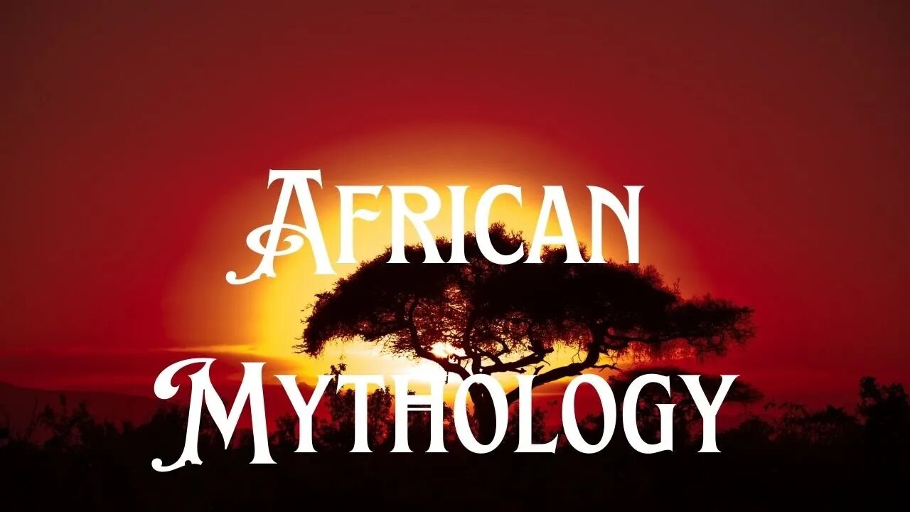 African Mythology