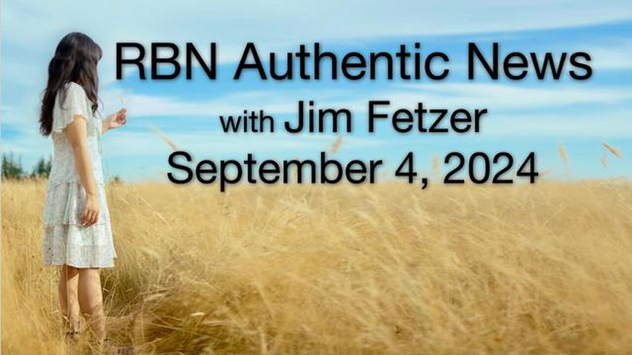 RBN Authentic News (4 September 2024)