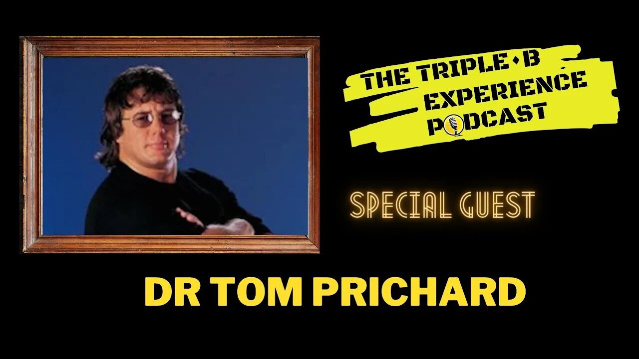 The Triple B Experience Podcast with Dr Tom Prichard