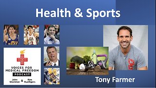 Health & Sports with Tony Farmer