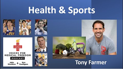 Health & Sports with Tony Farmer