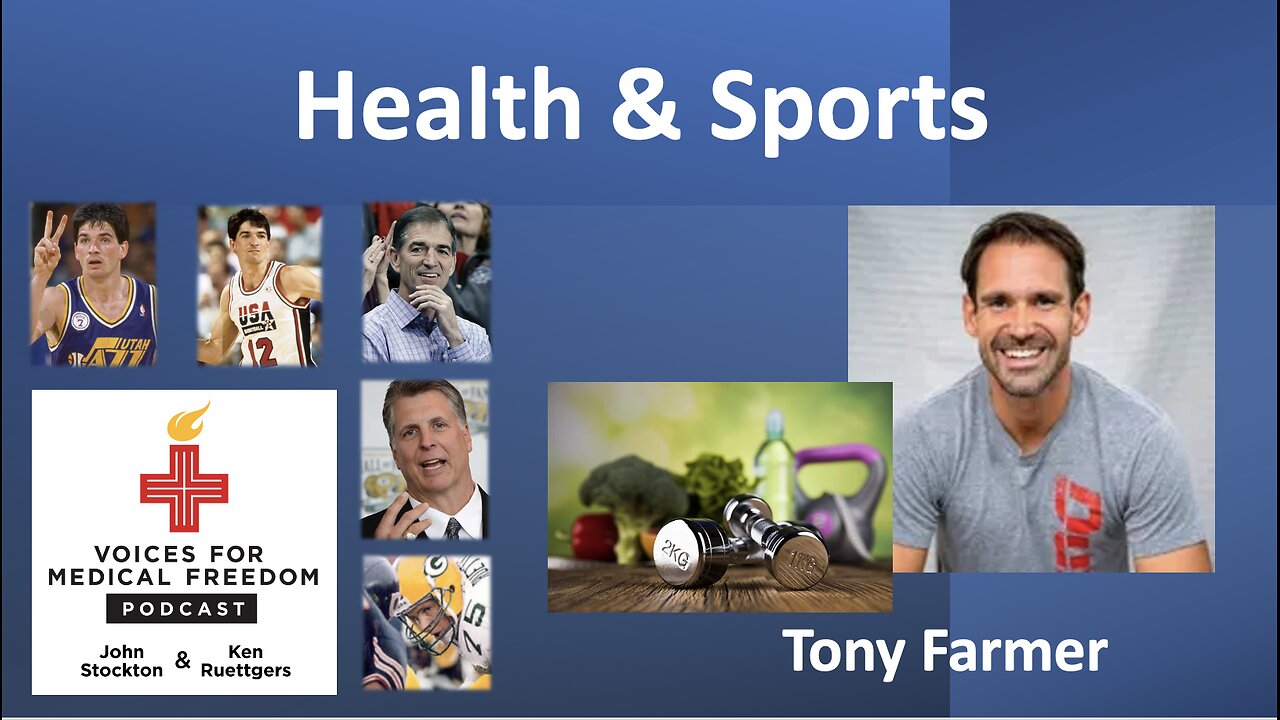 Health & Sports with Tony Farmer