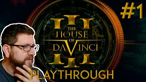 The House of Da Vinci 3 | Part 1 (12/23/22 Live Stream)