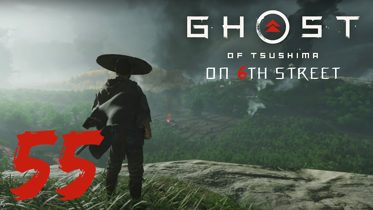 Ghost of Tsushima on 6th Street Part 55