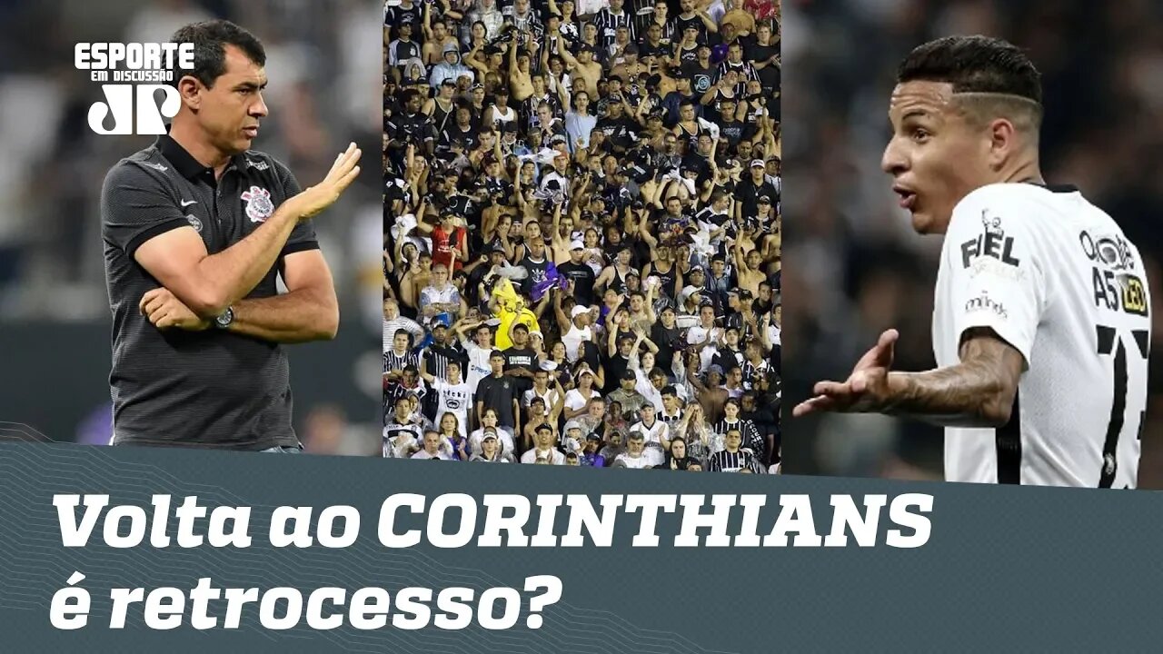 Voltar ao Corinthians é um retrocesso para Arana?