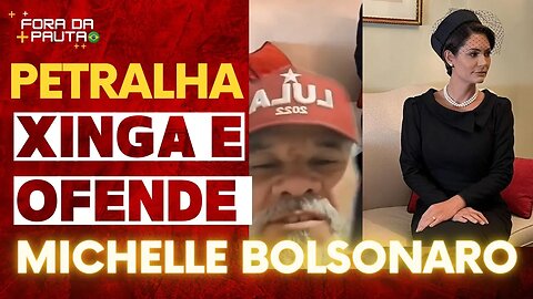 VAGABUNDO PETRALHA OFENDE SERIAMENTE MICHELLE BOLSONARO POR CONTA DO VELÓRIO DA RAINHA