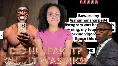 Shannon Sharpe Getting It In | Did He Leak His IG Live?