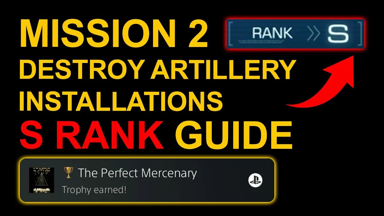 Mission 2: Destroy Artillery Installations S Rank Guide - Armored Core 6 (VI)