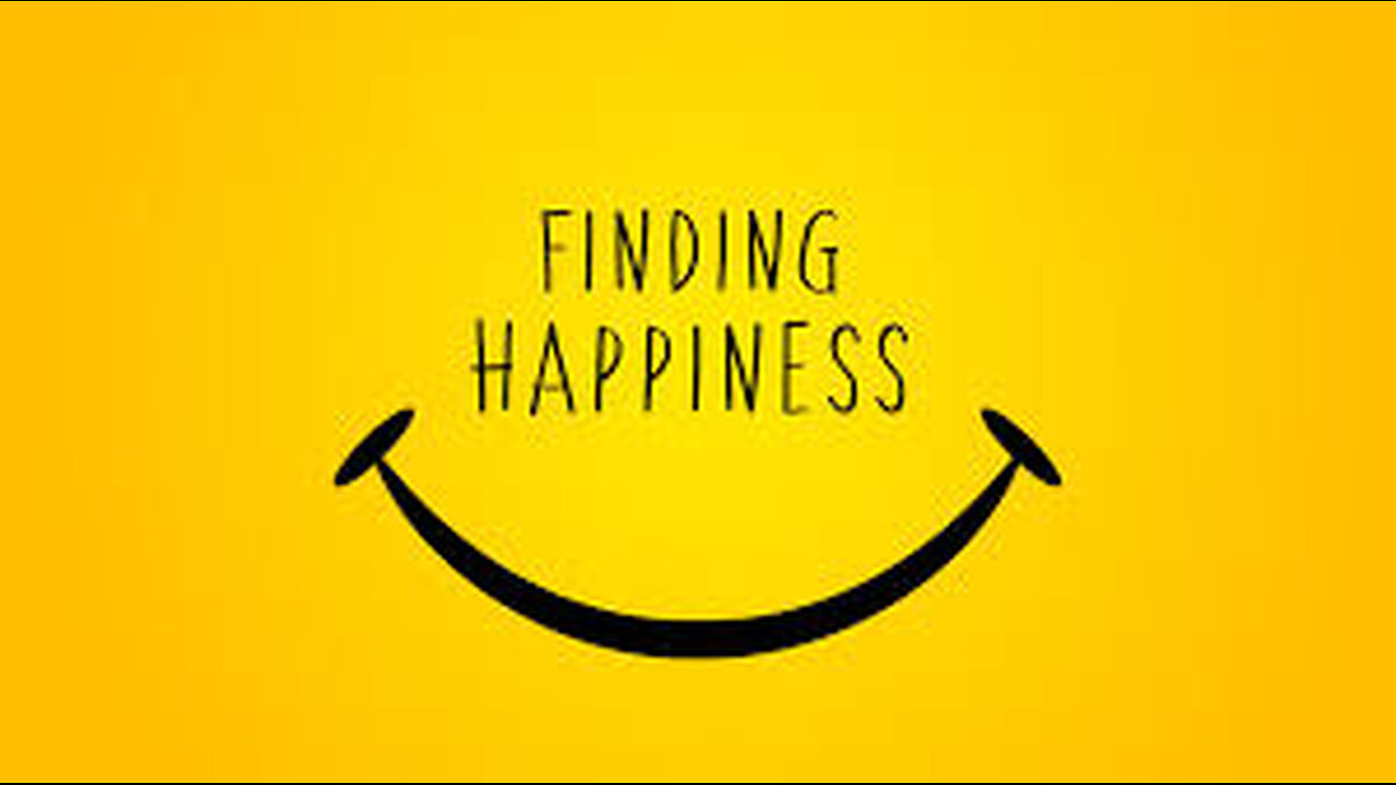 Finding Happiness