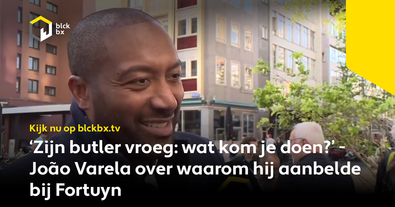 ‘Zijn butler vroeg: Wat kom je doen?’ - João Varela over waarom hij aanbelde bij Fortuyn