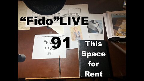 "Fido" LIVE 91: "This space for rent"