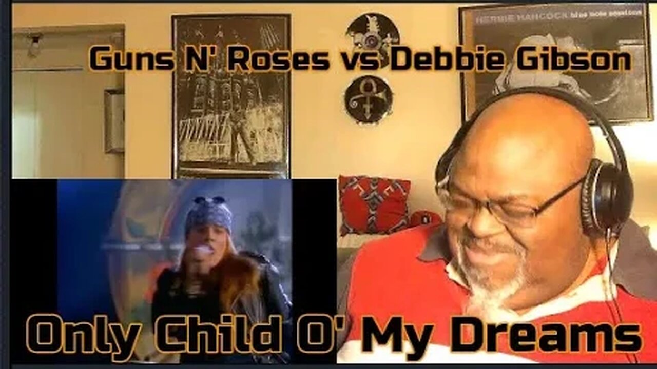 Funny Because It Works ! Guns N' Roses vs Debbie Gibson- Only Child O' My Dreams- Mashup Reaction