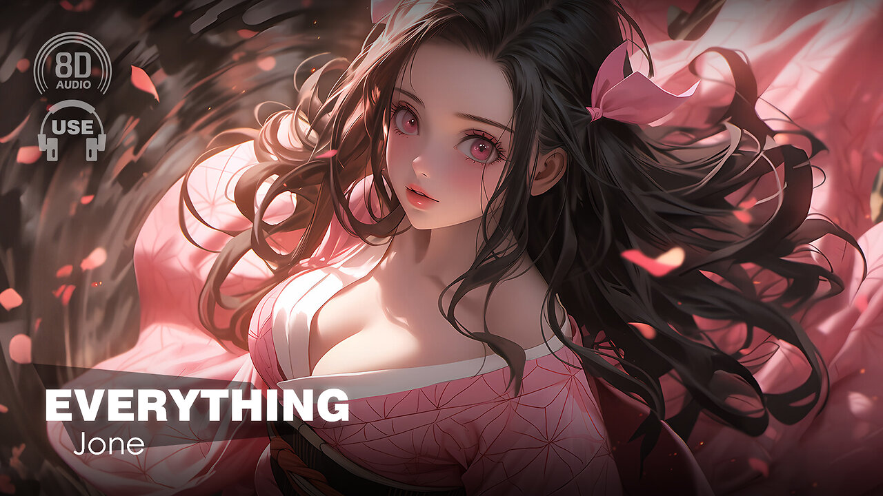 8D AUDIO - Jone - Everything (8D SONG | 8D MUSIC) 🎧