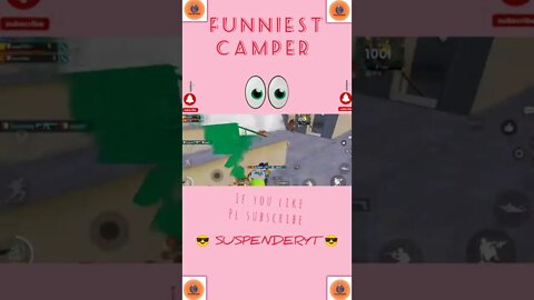 @SUSPENDERYT Funniest Camper #funny #short #PUBGMVIP #pubgmobile #viral #shorts #shortvideo