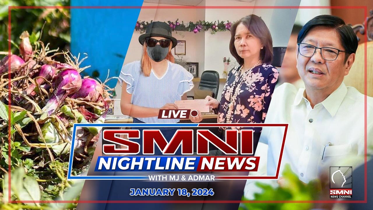 LIVE: SMNI Nightline News with Jade Calabroso and Admar Vilando | January 18, 2024