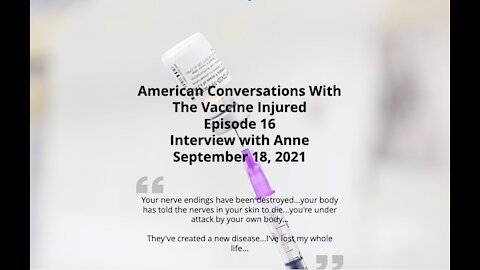 Episode 16 – American Conversations With Vaccine Injured – Interview With Anne