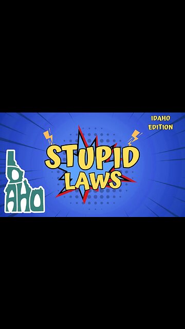 Weird Laws In Idaho That Will Make You Shake Your Head