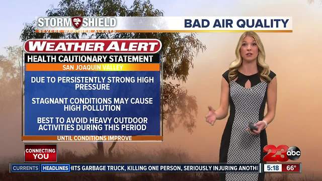 The valley has worsening air quality for the next several days