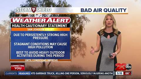 The valley has worsening air quality for the next several days