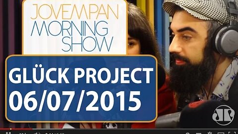 Glück Project - Morning Show - Edição completa - 06/07/15