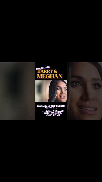 HARRY & MEGHAN : she Not having any of it …