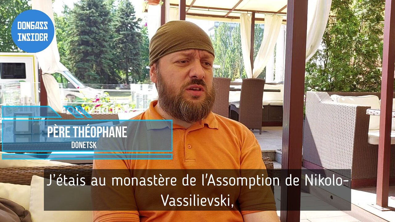 Le père Théophane raconte comment le SBU l'a arrêté et torturé - 17.08.2022