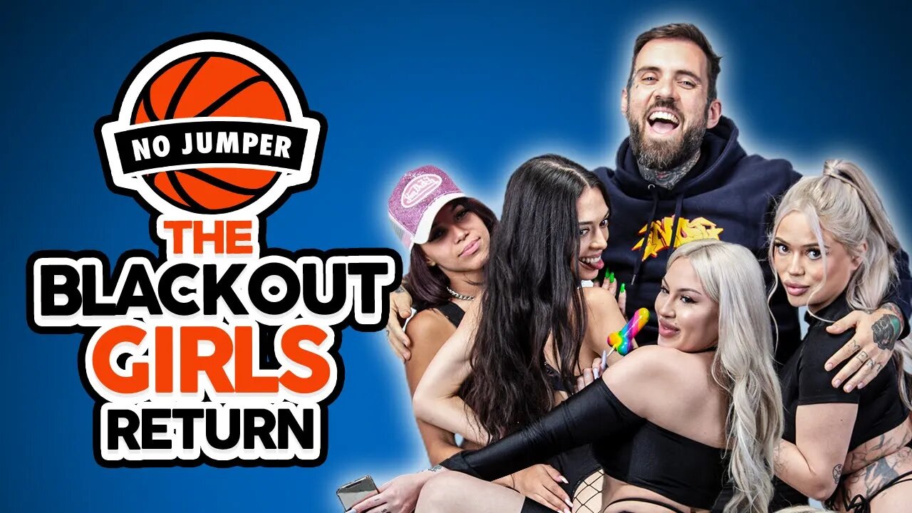 The Blackout Girls Return To The Pod and It Gets Ridiculous (REUPLOAD)