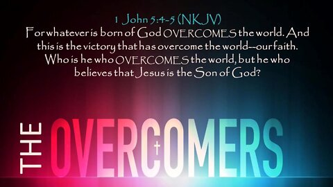 Revelation Chapters 2 & 3 Overview "The Overcomers"