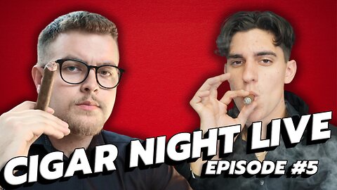 Cigar Night Live #6