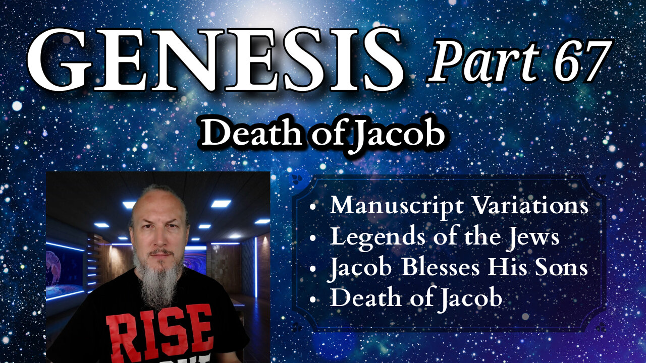 Genesis Series - Part 67 - The Death of Jacob