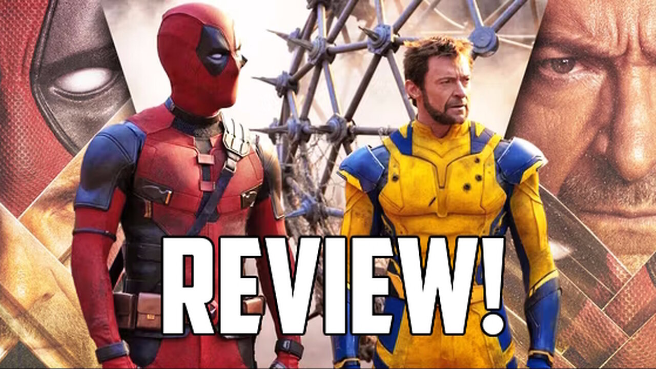 Deadpool and Wolverine Review!