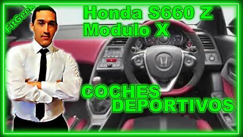 Honda S660 Z Modulo X Español, Coches