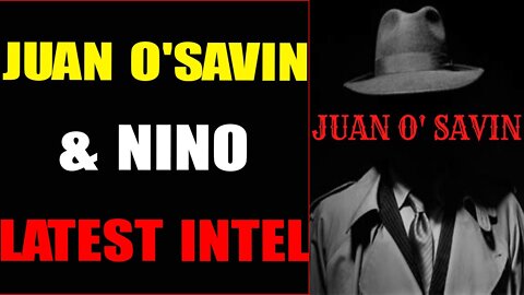 JUAN O'SAVIN & NINO LATEST INTEL! HORRIBLE CRIMES OF GEORGE BUSH EXPOSED