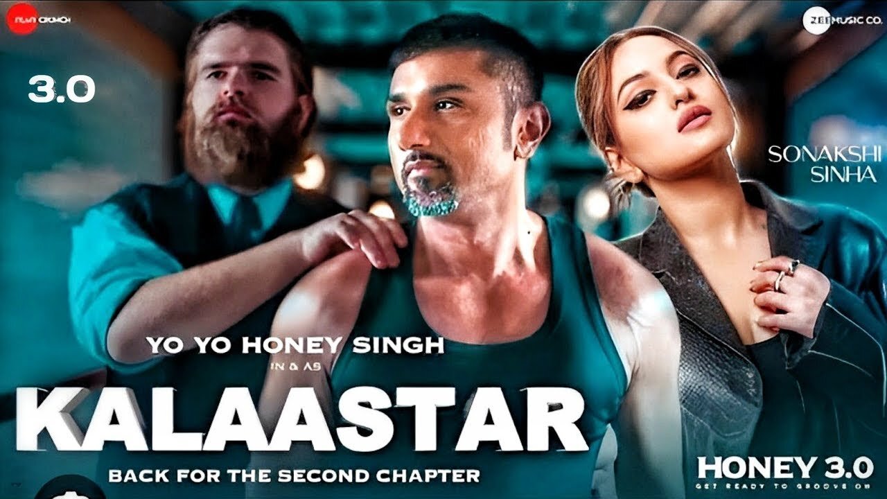 KALAASTAR - Full Video | Honey 3.0 | Yo Yo Honey Singh & Sonakshi Sinha | Zee Music Originals