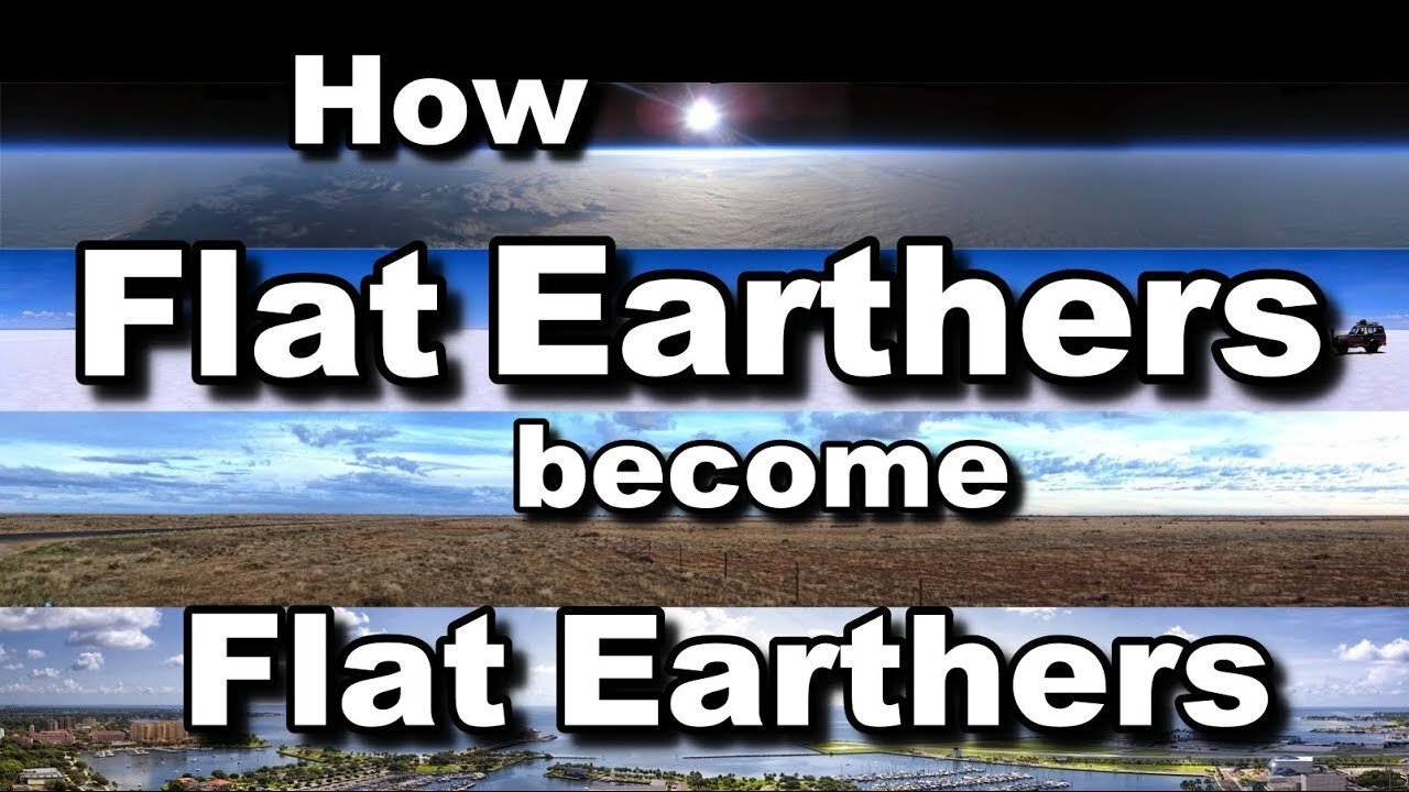 How Flat Earthers become Flat Earthers DITRH, ODD TV and more