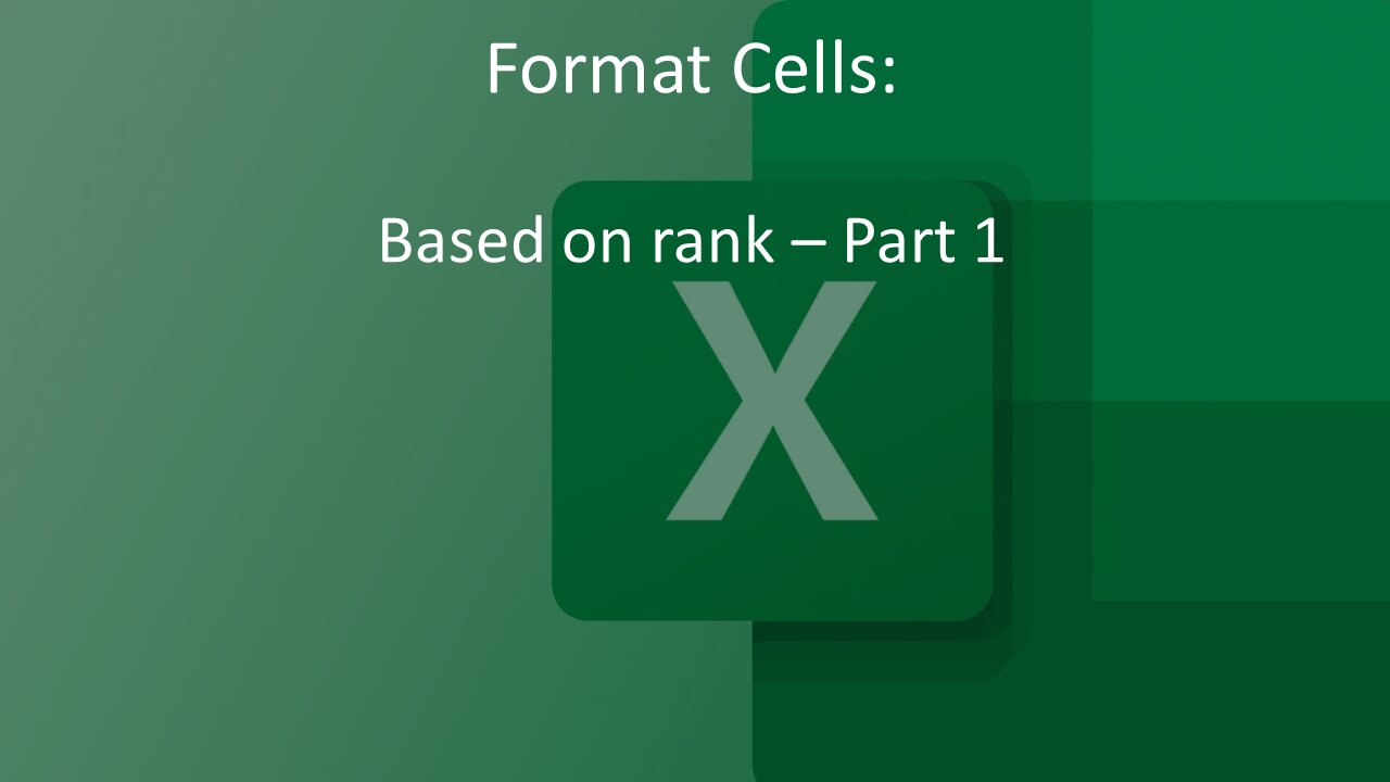 Conditional Formatting Based on Rank - First Part