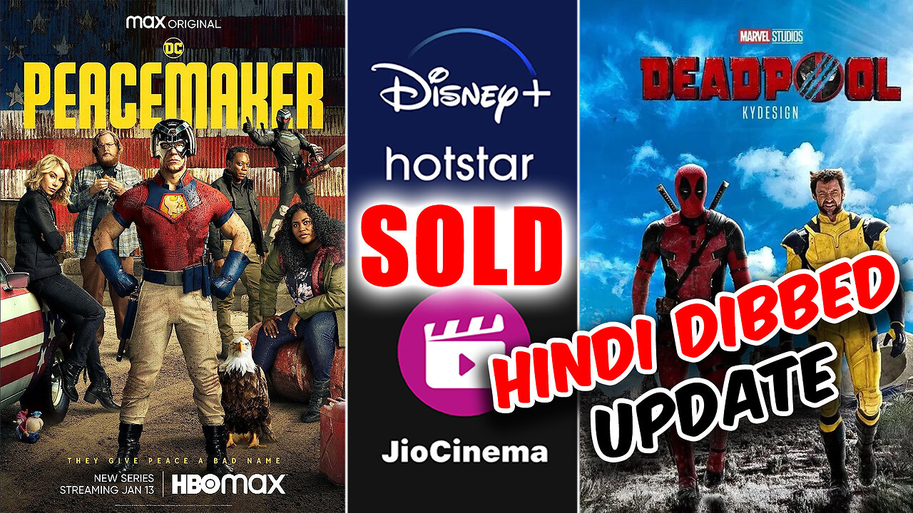 Peacemaker Hindi Dubbed | Deadpool 3 Trailer | Reliance Merger With Disney+ Hotstar | Hindi Dubbed