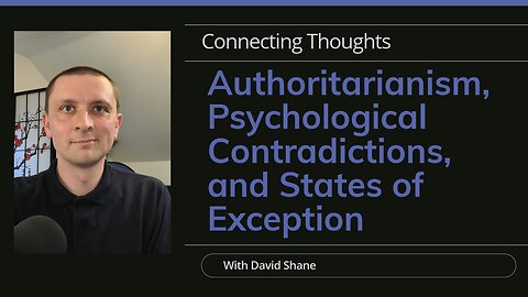 Authoritarianism, psychological contradictions, and states of exception