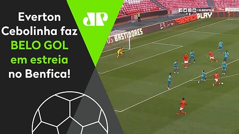 JOGA MUITO! OLHA o GOL que Everton Cebolinha fez na estreia pelo Benfica!