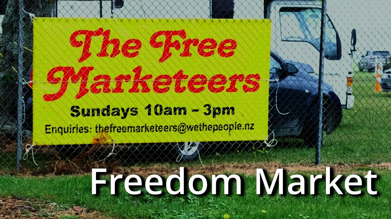 Nelson Freedom Market - The Free Marketeers